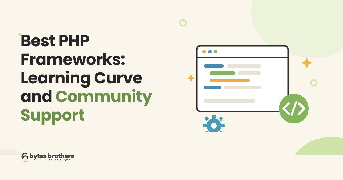 Best PHP Frameworks: Learning Curve and Community Support