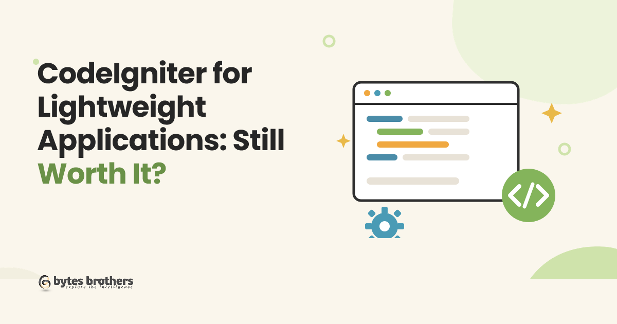 CodeIgniter for Lightweight Applications: Still Worth It?