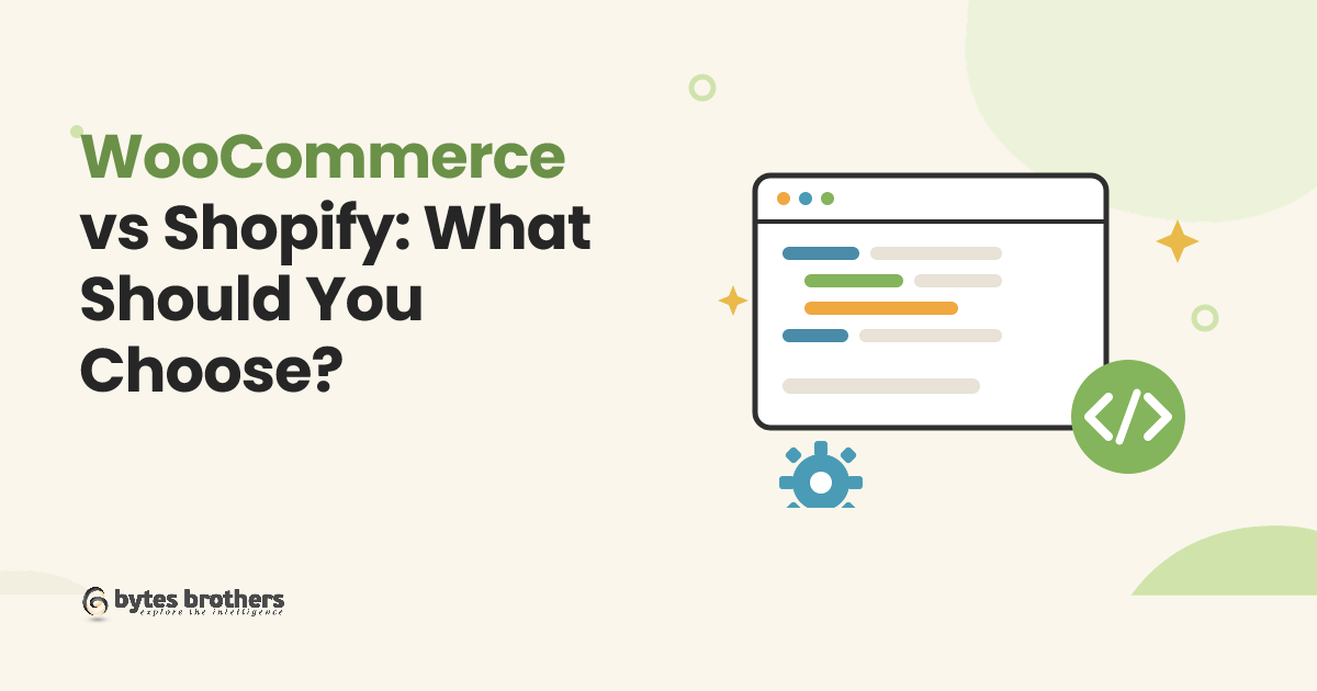 WooCommerce vs Shopify: What Should You Choose?